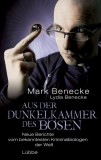 Mark Benecke - Aus der Dunkelkammer des Bsen - Taschebuch