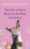 Kerstin Gier - Auf der anderen Seite ist das Gras viel grner - Taschenbuch