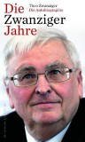 Theo Zwanziger - Die Zwanziger Jahre - Buch