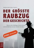 Marc Friedrich - Der grte Raubzug der Geschichte - Taschenbuch