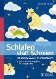 Elizabeth Pantley - Schlafen statt Schreien - Taschenbuch