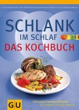 Helmut Gillessen - Schlank im Schlaf - Das Kochbuch - Taschenbuch