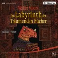 Das Labyrinth der Trumenden Bcher - Hrbuch