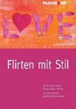 Nandine Meyden - Flirten mit Stil - Taschenbuch
