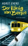Horst Evers - Der Knig von Berlin - Buch