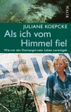 Juliane Koepcke - Als ich vom Himmel fiel - Buch